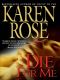 [Romantic Suspense 07] • Die for Me